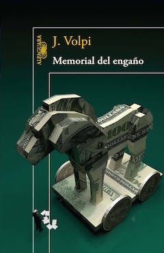 J. Volpi: Memorial del engao. Alfaguara. Madrid, 2014. 480 pginas. 18,50 . Libro electrnico: 9,99 