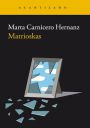 Marta Carnicero Hernanz: Matrioskas