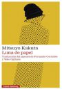 Mitsuyo Kakuta: Luna de papel