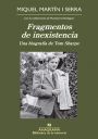 M. Martín i Serra: Fragmentos de inexistencia. Una biografía de Tom Sharpe 