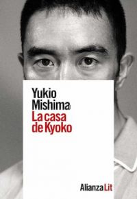 Yukio Mishima: La casa de Kyoko