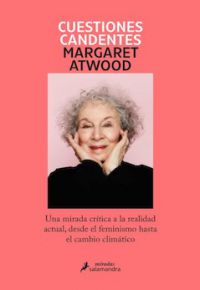 Margaret Atwood: Cuestiones candentes