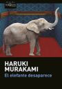 Haruki Murakami: El elefante desaparece