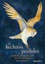 Robert MacFarlane: Los hechizos perdidos