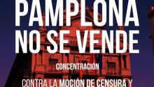 'Pamplona no se vende': convocada una manifestación contra la entrega de Pamplona a Bildu