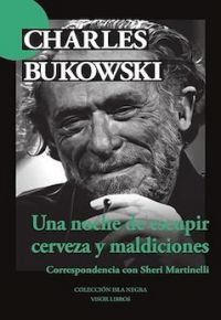 Charles Bukowski: Una noche de escupir cerveza y maldiciones