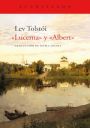Lev Tolstói: Lucerna y Albert
