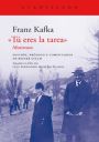 Franz Kafka: Tú eres la tarea