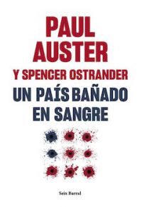 Paul Auster: Un país bañado en sangre