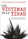 Chelo Aparicio y Ana Aizpiri: Las víctimas de la yihad