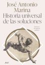 José Antonio Marina: Historia universal de las soluciones