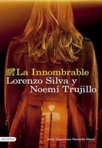 Lorenzo Silva y Noemí Trujillo: La Innombrable