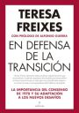 Teresa Freixes: En defensa de la Transición