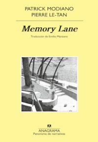 Patrick Modiano /P. Le-Tan: Memory Lane