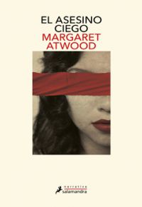 Margaret Atwood: El asesino ciego