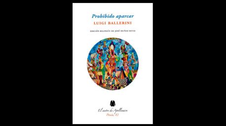 Siempre adelante con la experimentación poética: Prohibido aparcar, de Luigi Ballerini