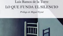 Lo natural hecho misterio: Lo que funda el silencio, de Luis Ramos de la Torre