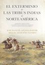 J.M. Azcona y M. Madueño: El exterminio de las tribus indias de Norteamérica