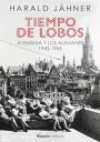 Harald Jähner: Tiempo de lobos. Alemania y los alemanes 1945-1955