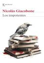 Nicolás Giacobone: Los impotentes