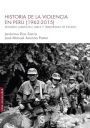 J. Ríos y J. M. Azcona: Historia de la violencia en Perú (1962-2015)