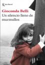 Gioconda Belli: Un silencio lleno de murmullos