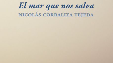 El mar que nos salva, de Nicolás Corraliza Tejeda