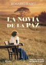 Rosario Raro: La novia de la paz