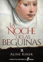 Aline Kiner: La noche de las beguinas