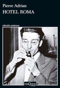 Pierre Adrian: Hotel Roma
