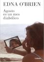 Edna O’Brien: Agosto es un mes diabólico