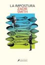 Zadie Smith: La impostura