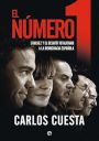Carlos Cuesta: El número 1. Sánchez y el desafío totalitario a la democracia española