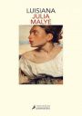 Julia Malye: Luisiana