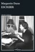Margarite Duras: Escribir