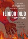 Francisco Núñez Roldán: Terror rojo 1931-1939