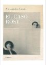 Alessandra Carati: El caso Rosy