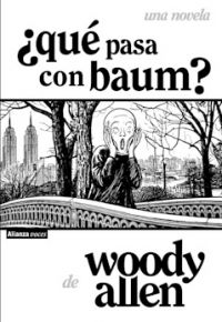 Woody Allen: ¿Qué pasa con Baum? 