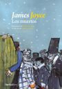 James Joyce: Los muertos