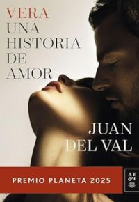 Juan del Val: Vera, una historia de amor