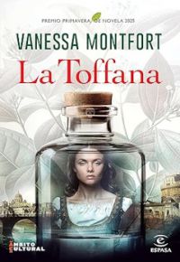 Vanessa Montfort: La Toffana