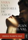Juan del Val: Vera, una historia de amor
