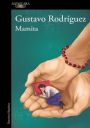 Gustavo Rodríguez: Mamita
