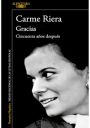 Carme Riera: Gracias. Cincuenta años después