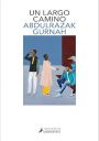 Abdulrazak Gurnah: Un largo camino