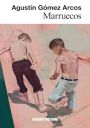 Agustín Gómez Arcos: Marruecos