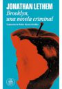 Jonathan Lethem: Brooklyn, una novela criminal