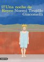 Noemí Trujillo: Una noche de Reyes