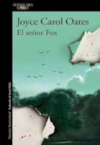 Joyce Carol Oates: El señor Fox