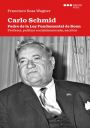 Francisco Sosa Wagner: Carlo Schmid